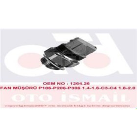 Resim FAN MÜSÜRÜ 106 206 306 1.4 1.6 C3 C4 1.6 2.0 86-97 C 