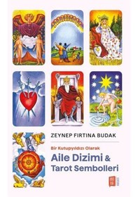 Resim Aile Dizimi ve Tarot Sembolleri - Bir Kutupyıldızı Olarak - Zeynep Fırtına Budak - Mona 