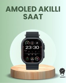 Resim Ultra Akıllı Saat Amoled Display 15 Gün Dayanıklı Batarya 