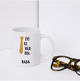 Resim Öz Kupa Iyi Ki Varsın Baba Baskılı Kupa Bardak 