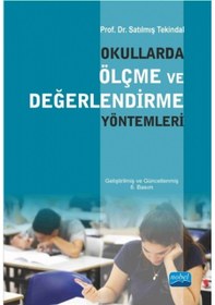 Resim Okullarda Ölçme ve Değerlendirme Yöntemleri - Satılmış Tekindal - Nobel Akademik Yayıncılık 