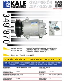 Resim KALE KLIMA KOMPRESORU QASHQAI 1,5 DCI 2007> ALMERA 2003> MEGANE III 1,4 16V 1,6 16V MEGANE II SCENIC II G 