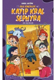 Resim Kayıp Kral Sephyra / Okul Günlükleri / Gamze Aktürk 