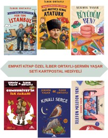 Resim Kronik Kitap ilber Ortaylı Şermin Yaşar 6 Kitap Set Kartpostal Hediyeli Büyüdüm Ben -Telefon Melefon Yok -Cumhuriyetin İlk Sabahı 