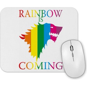 Resim Baskı Dükkanı Rainbow Coming Got Mouse Pad 