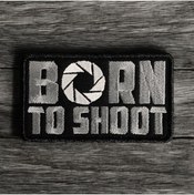 Resim Ex Patch Born To Shoot Yazılı Nakış Patch Arma 10 X 6 Cm 