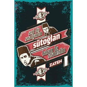 Resim Hayat Poster Kemal Sunal Şener Şen Seni Hiç Sevmiyorum Süt Oğlan Yeşilçam Replikleri Retro Ahşap Poster 