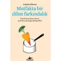 Resim Mutfakta Bir Dilim Farkındalık 