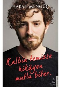 Resim Destek Yayınları Kalbin Temizse Hikayen Mutlu Biter - Hakan Mengüç 