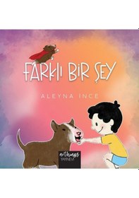 Resim Farklı Bir Şey - Aleyna İnce - Arthings Yayınevi 