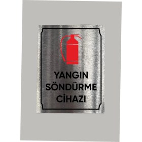 Resim Metal Yangın Söndürme Cihazı Uyarı Levhası 14X20 cm Arkası Yapışkanlı 
