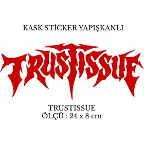Resim Motor Kask Sticker TRUSTISSUE 