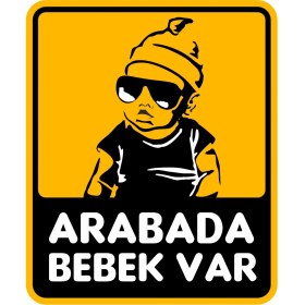 Resim Sticker Usta Arabada Bebek Var Sticker Araba Oto Sticker Etiket 00650 