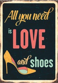 Resim All You Need Is Love And Shoes Yazılı Ahşap Retro Kadın Temalı Poster Tablo 