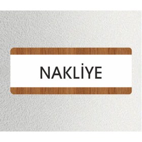 Resim zafrakreklam Nakliye Ofis Departman Kapı İsimliği, Yönlendirme levhası 26X10Cm BEYAZ-CEVİZ 