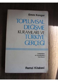 Resim Toplumsal Degişme Kuramları ve Türkiye Gerçeği 