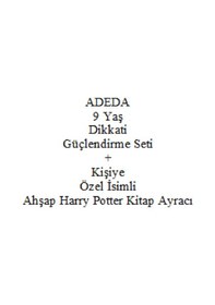 Resim Adeda 9 Yaş Dikkati Güçlendirme Seti + Kişiye Özel İsimli Ahşap Harry Potter Kitap Ayracı 