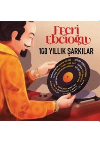 Resim Fecri Ebcioğlu 100 Yıllık Şarkılar - Çeşitli Sanatçılar Plak 