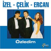 Resim İzel & Çelik & Ercan - Özledim CD 