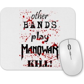 Resim Baskı Dükkanı Manowar Kill With Power Mouse Pad 