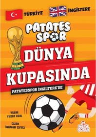 Resim Patatesspor İngiltere De Patatesspor Dünya Kupasında 