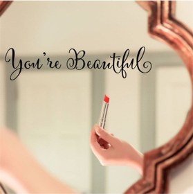 Resim Be Happy You're Beautiful You Look Great Dekoratif Duvar Ayna Cam Dekor Yazı Sticker 3'lü 