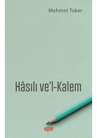 Resim Hasılı ve'l - Kalem - Mehmet Toker - Rağbet Yayınları 