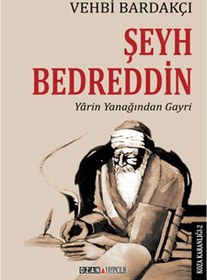 Resim Şeyh Bedreddin - Vehbi Bardakçı - Ozan Yayıncılık 