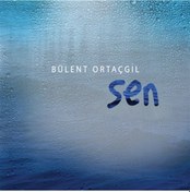 Resim Bülent Ortaçgil - Sen CD 