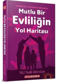 Resim Mutlu Bir Evliliğin Yol Haritası - Veli Tahir Erdoğan - Bilgeoğuz Yayınları 