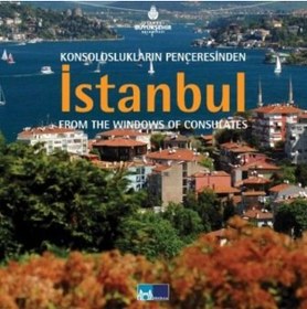 Resim Konsoloslukların Penceresinden İstanbul 