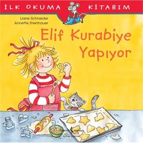 Resim İlk Okuma Kitabım - Elif Kurabiye Yapıyor 