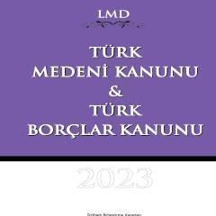 Resim Türk Medeni Kanunu & Türk Borçlar Kanunu / LMD - 7 Libra Mevzuat Dizisi Mutlu Dinç 7. Baskı, Ekim 2023 