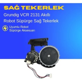 Resim Ümit Maker Grundig Vcr 2131 Akıllı Robot Süpürge Sağ Tekerlek Aksesuarları - Yedek Parça 