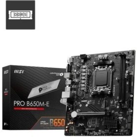 Resim MSI MB PRO B650M-E 6800 MHz DDR5 mATX AM5 Anakart 