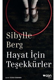 Resim Hayat için Teşekkürler - Sibylle Berg - Can Yayınları 