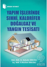 Resim Yapım Işlerinde Sıhhi. Kalorifer Doğalgaz ve Yangı/Bahadır Diğer