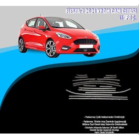Resim Ford Fiesta 2021 Sonrası Uyumlu Krom Cam Çerçevesi 16 Parça 