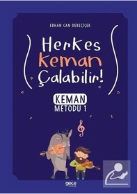 Resim Herkes Keman Çalabilir! Keman Metodu - 1 - Erhan Can Dereçiçek - Gece Kitaplığı 