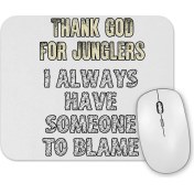Resim Baskı Dükkanı Thank God For Junglers Mouse Pad 