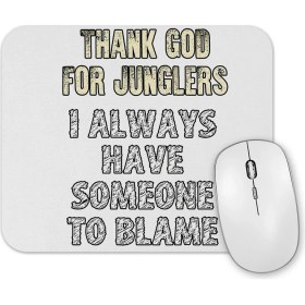 Resim Baskı Dükkanı Thank God For Junglers Mouse Pad 