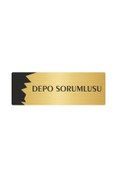 Resim Özarslan Dizayn Metal Departman Kapı İsimliği, Yönlendirme levhası Depo Sorumlusu 10X20 Cm Altın Renk 