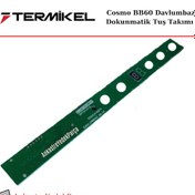 Resim Termikel Uyumlu Cosmo Bb60 Davlumbaz Dokunmatik Tuş Takımı - 390617761 