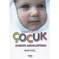 Resim Öyküleriyle Çocuk İsimleri Ansiklopedisi 