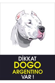 Resim Bull's DİKKAT DOGO VAR (25x35) 