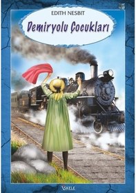 Resim Demiryolu Çocukları - Edith Nesbit - Özyürek Yayınevi 