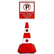 Resim Burada Reklam Yabancı Araçların Uyumlu Park Etmesi Yasaktır Kedi Gözlü Trafik Koni Seti Dubası-kauçuk Ve Ağır Duba 