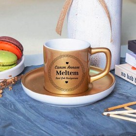 Resim Gold Renk Canım Annem Mesajlı Kahve Fincanı 