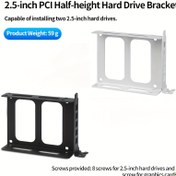 Resim 2.5 inç PCI Yarım Yükseklikli Hard Disk Braketi - 2.5 inç HDD'ler için Çift Taraflı Montaj, Siyah ve Beyaz, Grafik Kartları ile Uyumlu, Kolay Kurulum, Alet Gerektirmez, 59g Ağırlık, Vida Dahil, Hdd Braketi, Şık Metalik Kaplama, Dayanıklı Yapı 