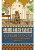Resim Yüzyılın Skandalı Gazete ve Dergi Metinleri - Gabriel Garcıa Marq 